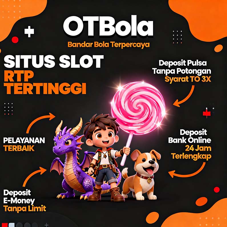 OTBola Slot Mandiri Online Aman dan Mudah Akses